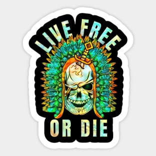 Life Free or Die Sticker